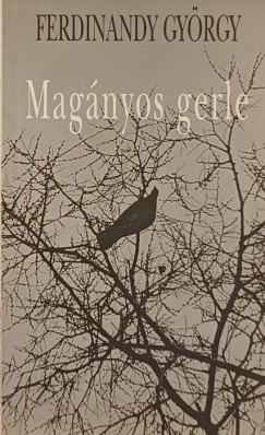 Ferdinandy György - Magányos gerle