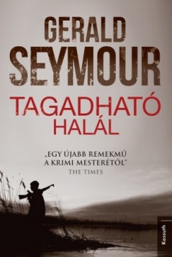 Gerald Seymour - Tagadhat hall