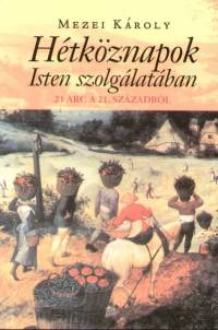 Htkznapok Isten szolglatban