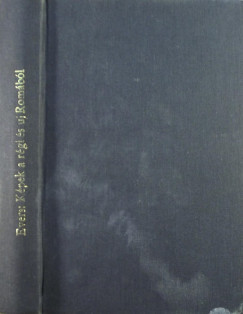 Evers Gyrgy - Kpek a rgi s uj Rombl