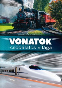 Vonatok csodlatos vilga