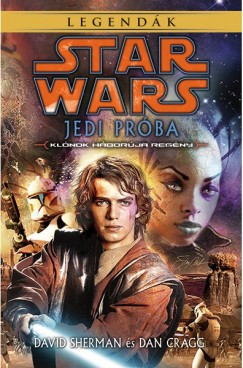 Dan Cragg - David Sherman - Star Wars: Jedi Prba
