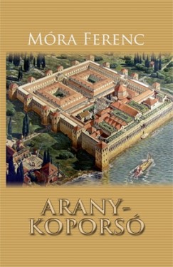 Móra Ferenc - Aranykoporsó