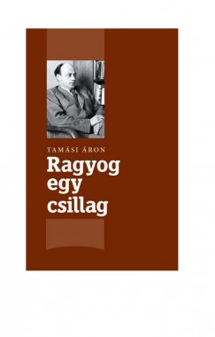 Tamsi ron - Ugrin Aranka  (Szerk.) - Ragyog egy csillag