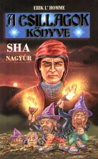 Erik L'Homme - A csillagok knyve - Sha nagyr