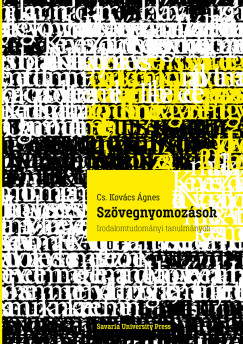 Cs. Kovcs gnes - Szvegnyomozsok