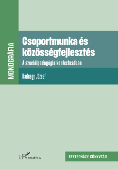 Hadnagy Jzsef - Csoportmunka s kzssgfejleszts