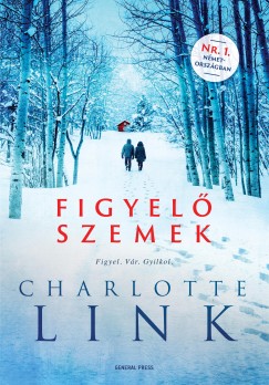 Charlotte Link - Figyel szemek