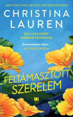 Christina Lauren - Felt�masztott szerelem