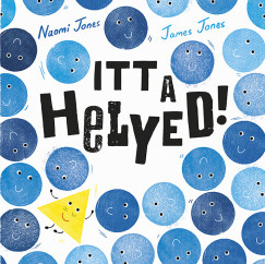 Naomi Jones - James Jones - Itt a helyed!