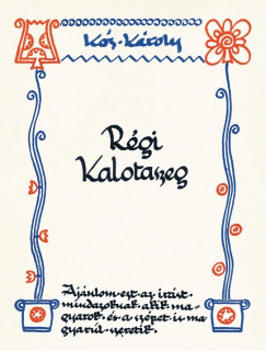 Ks Kroly - Rgi Kalotaszeg