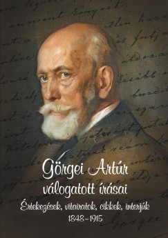 Hermann Róbert (Vál.) - Görgei Artúr válogatott írásai