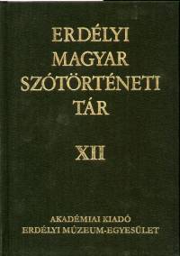 Ksa Ferenc  (Szerk.) - Erdlyi magyar sztrtneti tr XII.