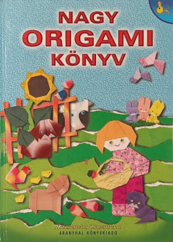 Kricskovics Zsuzsanna - Nagy origami könyv