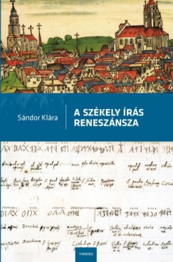 Sndor Klra - A szkely rs renesznsza