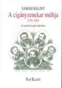 Srosi Blint - A cignyzenekar mltja 1776-1903