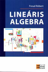 Freud Róbert - Lineáris algebra