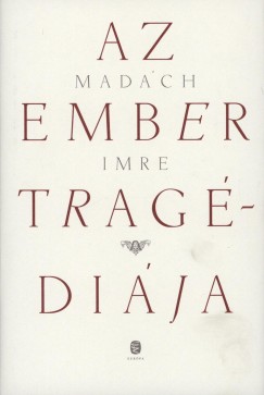 Madch Imre - Az ember tragdija
