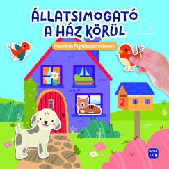 �llatsimogat� - A h�z k�r�l