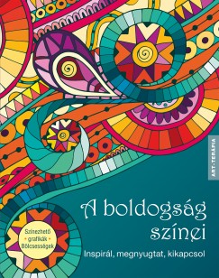 Szalai Lilla  (Szerk.) - A boldogsg sznei