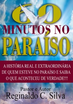 Reginaldo Claudino - Os 60 Minutos No Para�so