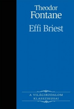 Theodor Fontane - Effi Briest
