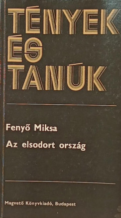 Feny Miksa - Az elsodort orszg