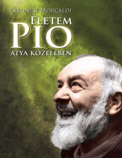 Cleonice Morcaldi - letem Pio atya kzelben