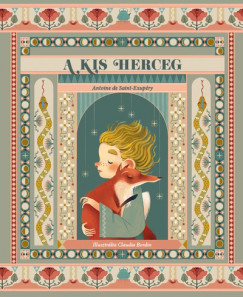 Antoine De Saint-Exupry - A kis herceg