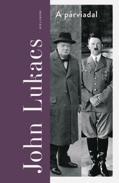 John Lukacs - A párviadal