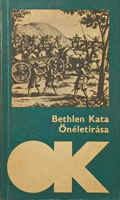 Bethlen Kata - Bethlen Kata önéletírása