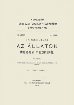 Kriesch Jnos - Az llatok trsadalmi viszonyairl