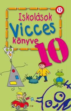 Kg  (Vl.) - Iskolsok vicces knyve 10