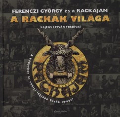 Ferenczi Gyrgy - Rackajam Egyttes - A rackk vilga