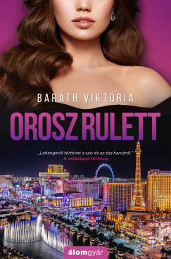 Barth Viktria - Orosz rulett