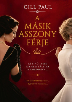 Gill Paul - A másik asszony férje