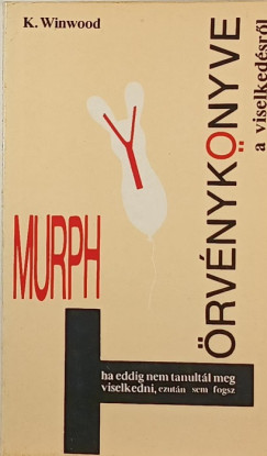 Kara Winwood - Murphy t�rv�nyk�nyve a viselked�sr�l