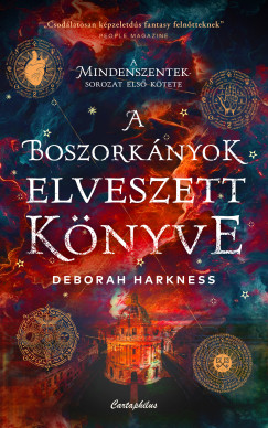 Deborah Harkness - A boszorknyok elveszett knyve