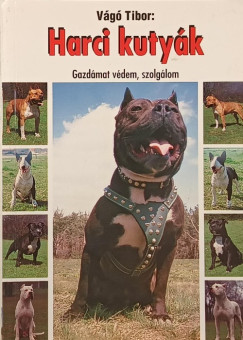 Vágó Tibor - Harci kutyák