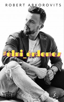 Robert Abkorovits - #élni_érdemes