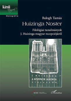 Balogh Tams - Huizinga Noster