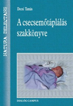 Decsi Tams - A csecsemtplls szakknyve