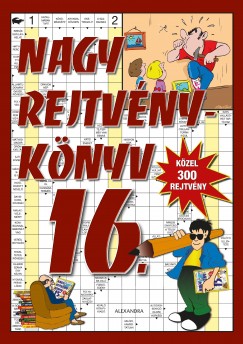 Kresz Kroly  (Szerk.) - Nagy rejtvnyknyv 16.