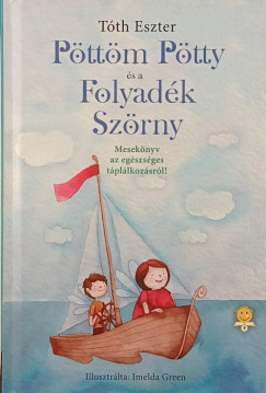 T�th Eszter - P�tt�m P�tty �s a Folyad�k Sz�rny