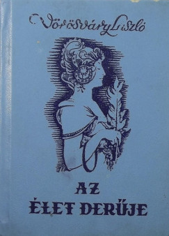 Vrsvry Lszl - Az let derje
