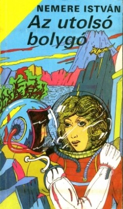 Nemere Istvn - Az utols bolyg
