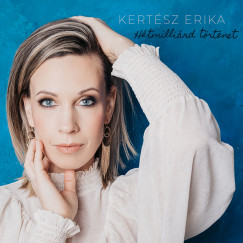 Kertsz Erika - Htmillird trtnet - CD