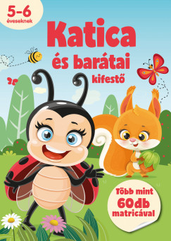 Komendt Zsuzsanna Fruzsina  (Szerk.) - Katica s bartai kifest