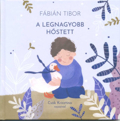 Fbin Tibor - A legnagyobb hstett