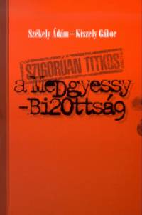 Kiszely Gbor - Szkely dm - Szigoran titkos